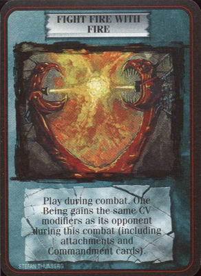 Fight Fire With Fire